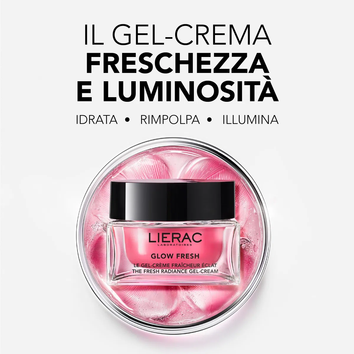 Lierac - Glow Fresh - Il Gel-Crema Freschezza e Luminosità - 50ml